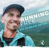 undefined Running Free – Laufen in deinem Rhythmus | runventure® by Florian Reiter