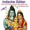 undefined Shiva, Krishna, Durga Ganesha - indische Götter Podcast