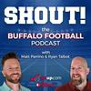 undefined Shout! A football podcast on the Buffalo Bills with Matt Parrino and Ryan Talbot