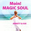 undefined SMILE - 'Moin! MAGIC SOUL' Glücklich in die Neue Welt mit Annett & Seele ISIE