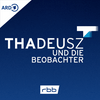 undefined Thadeusz und die Beobachter – der Podcast