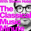 undefined The Classical Music Minute