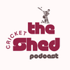 undefined The Cricket Shed Podcast