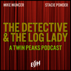 undefined The Detective and the Log Lady: A Twin Peaks Podcast