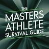 undefined The Masters Athlete Survival Guide