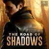 undefined The Road of Shadows