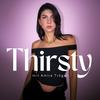 undefined Thirsty – ein Podcast über Liebe, Dating, Sex und alles dazwischen.