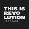 undefined THIS IS REVOLUTION ＞podcast