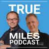 undefined TRUE MILES PODCAST