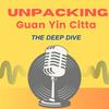 undefined Unpacking Guan Yin Citta: The Deep Dive