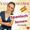 undefined Vamos Español Podcast | Spanisch lernen