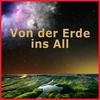 undefined Von der Erde ins All