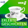 undefined WDR 5 Erlebte Geschichten