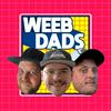 undefined WeebDads - Der Anime und Manga Podcast