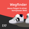 undefined Wegfinder – Jesus folgen in einer komplexen Welt