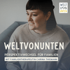 undefined Weltvonunten - Perspektivwechsel für Familien