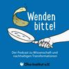 undefined Wenden bitte! Der Podcast zu Wissenschaft und nachhaltigen Transformationen