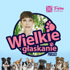 undefined Wielkie Głaskanie