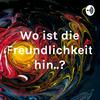 undefined Wo ist die Freundlichkeit hin..?