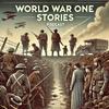 undefined World War One Stories