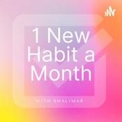 Podcast 1 New Habit a Month