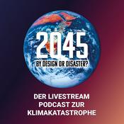 Podcast 2045 by Design or Disaster