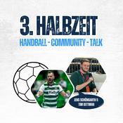 Podcast 3. Halbzeit - Handball. Community. Talk