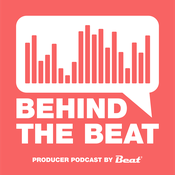 Podcast BEHIND THE BEAT Producer Podcast