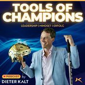 Podcast TOOLS OF CHAMPIONS - by Dieter Kalt