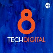 Podcast 8TechDigital