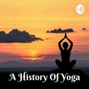 Podcast A History Of Yoga