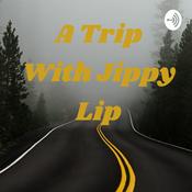 Podcast A Trip With Jippy Lip