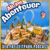 Podcast AB INS ABENTEUER - Der Freizeitpark Podcast aus Soltau