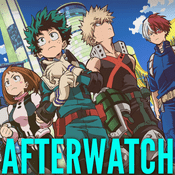 Podcast My Hero Academia: Afterwatch