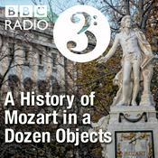 Podcast A History of Mozart in a Dozen Objects