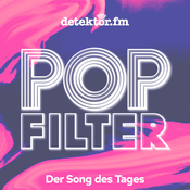 Podcast Popfilter – Der Song des Tages