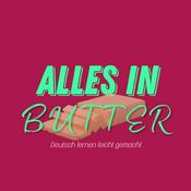 Podcast Alles in Butter - Deutsch lernen leicht gemacht