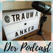 Podcast Trauma-Anker - Der Podcast