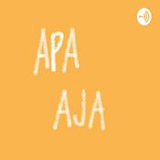 Podcast Apa Aja