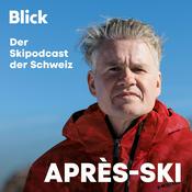 Podcast APRÈS-SKI - der Skipodcast der Schweiz