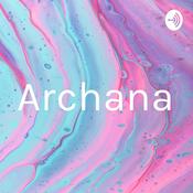 Podcast Archana