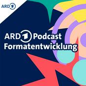 Podcast ARD Podcast Formatentwicklung