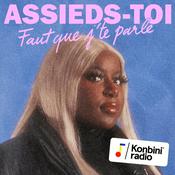 Podcast Assieds-toi faut que j'te parle !