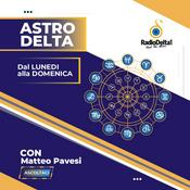 Podcast AstroDelta - l'oroscopo di Radio Delta1 con Matteo Pavesi