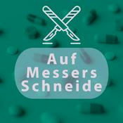 Podcast Auf Messers Schneide