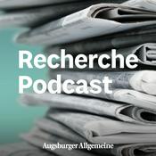 Podcast Augsburger Allgemeine Recherche