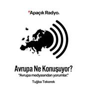 Podcast Avrupa Ne Konuşuyor?