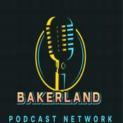 Podcast BakerLand Podcast