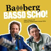 Podcast Bamberg bassd scho!