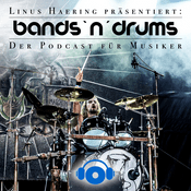 Podcast Bands `n´ Drums - Der Podcast für Musiker